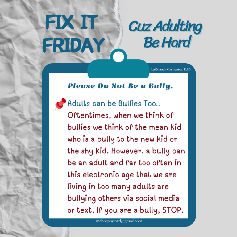 Fix It Friday: Adults can be bullies too